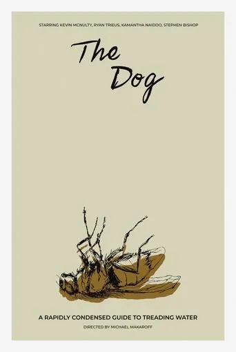 Póster de The Dog - A Rapidly Condensed Guide to Treading Water