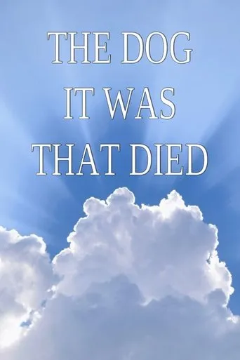 Póster de The Dog It Was That Died