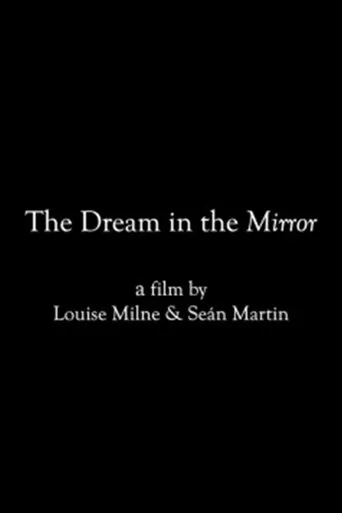 Póster de The Dream in the Mirror