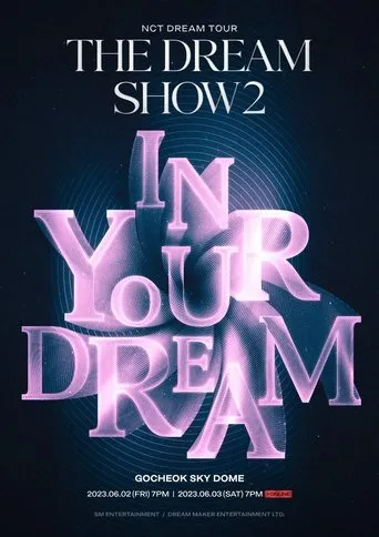 Póster de THE DREAM SHOW 2: In Your Dream