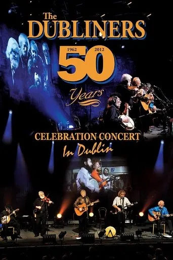 Póster de The Dubliners: 50 Years Celebration Concert in Dublin