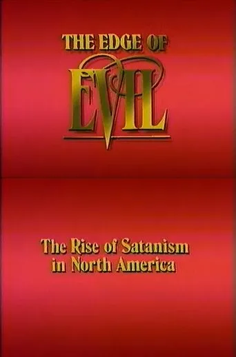 Póster de The Edge of Evil: The Rise of Satanism in North America