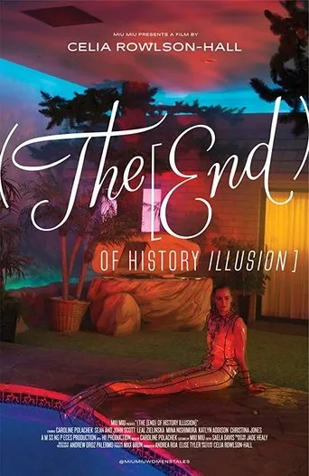 Póster de (The [End) of History Illusion]