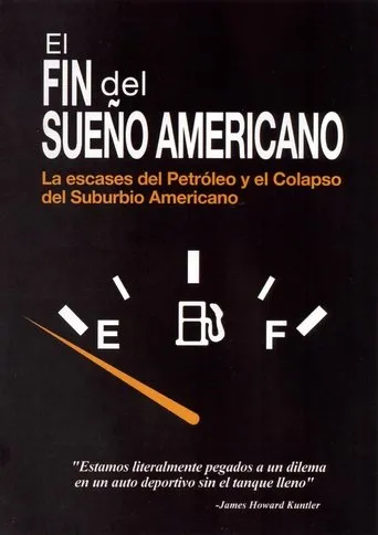Póster de The End of Suburbia: Oil Depletion and the Collapse of the American Dream