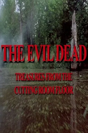 Póster de The Evil Dead: Treasures from the Cutting Room Floor