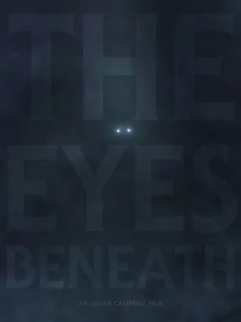 Póster de The Eyes Beneath
