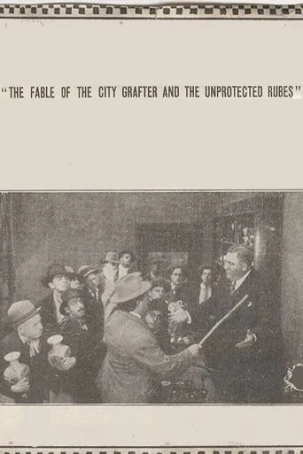 Póster de The Fable of the City Grafter and the Unprotected Rubes