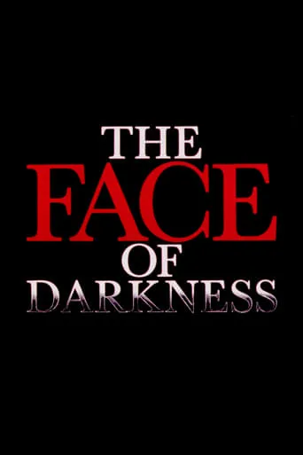 Póster de The Face of Darkness