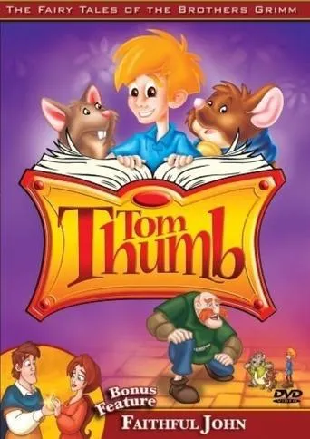 Póster de The Fairy Tales of the Brothers Grimm: Tom Thumb / Faithful John