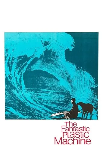 Póster de The Fantastic Plastic Machine