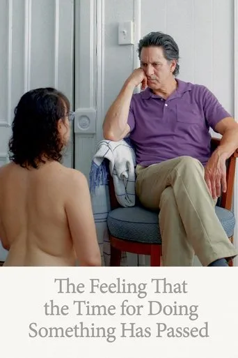Póster de The Feeling That the Time for Doing Something Has Passed