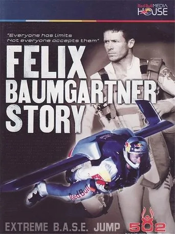 Póster de The Felix Baumgartner Story