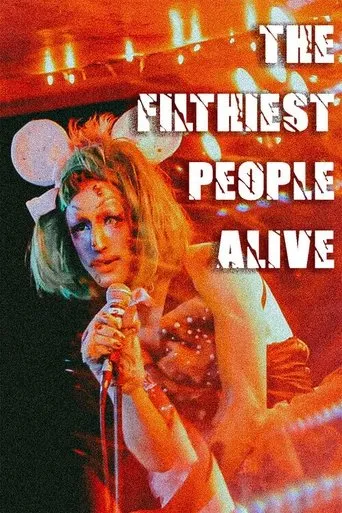 Póster de The Filthiest People Alive