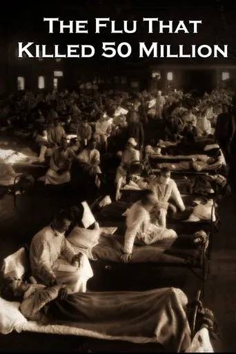 Póster de The Flu That Killed 50 Million