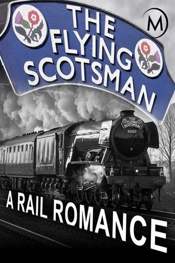 Póster de The Flying Scotsman: A Rail Romance