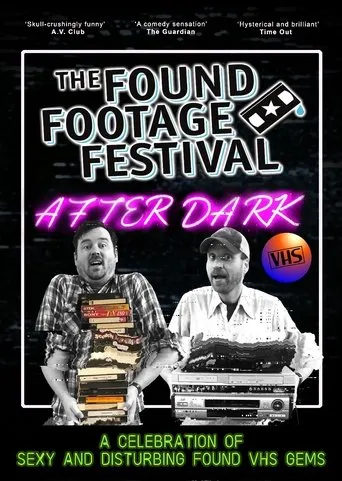 Póster de The Found Footage Festival: After Dark