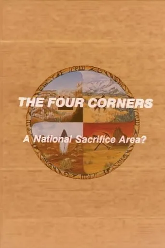 Póster de The Four Corners: A National Sacrifice Area?