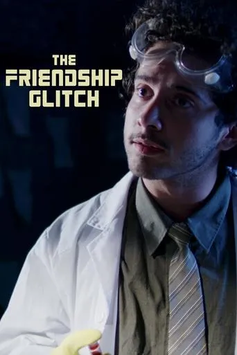 Póster de The Friendship Glitch