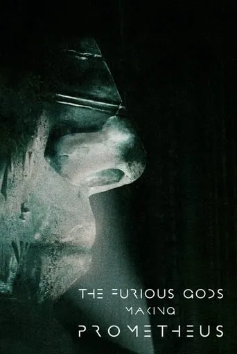Póster de The Furious Gods: Making Prometheus