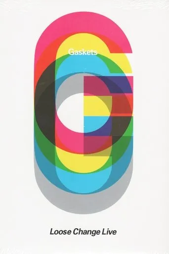 Póster de The Gaskets: Loose Change Live