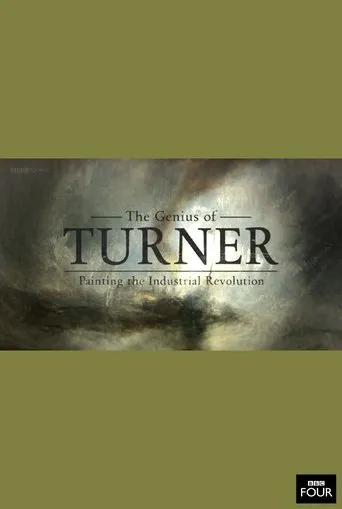 Póster de The Genius of Turner: Painting the Industrial Revolution