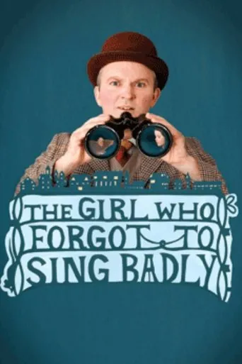 Póster de The Girl Who Forgot to Sing Badly