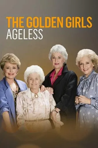 Póster de The Golden Girls: Ageless