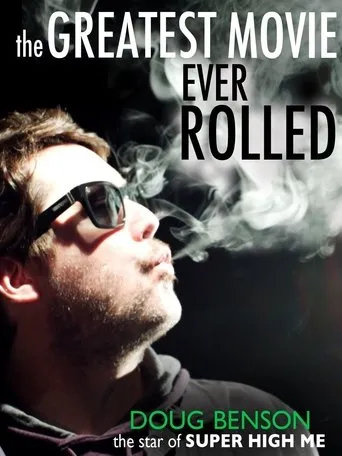 Póster de The Greatest Movie Ever Rolled