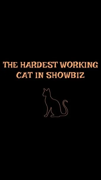 Póster de The Hardest Working Cat in Showbiz