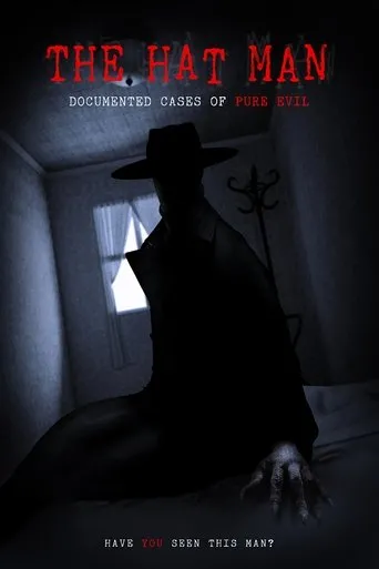 Póster de The Hat Man: Documented Cases of Pure Evil