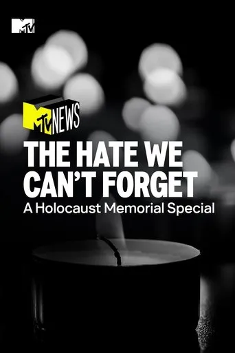 Póster de The Hate We Can’t Forget: A Holocaust Memorial Special
