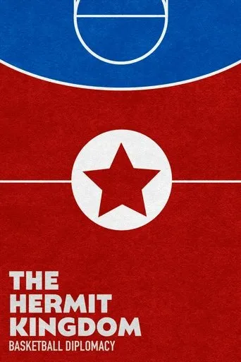Póster de The Hermit Kingdom: Basketball Diplomacy