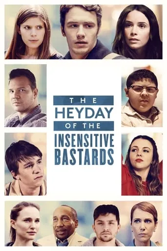 Póster de The Heyday of the Insensitive Bastards
