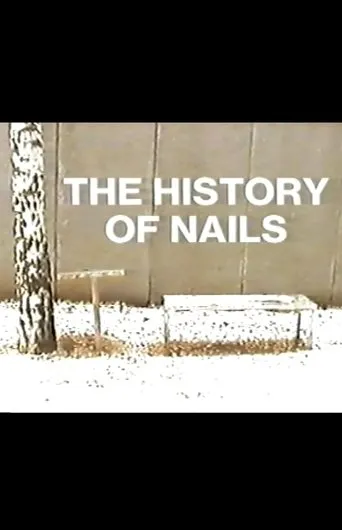 Póster de The History of Nails