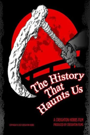 Póster de The History That Haunts Us