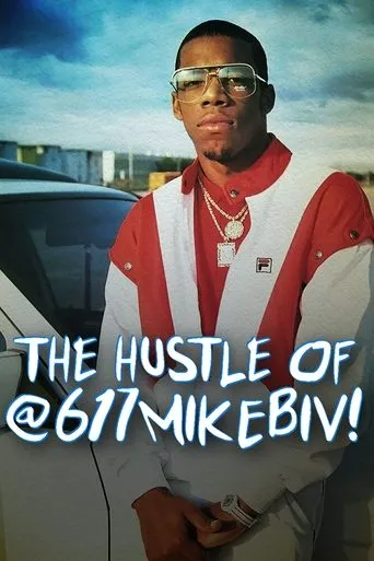 Póster de The Hustle of @617MikeBiv