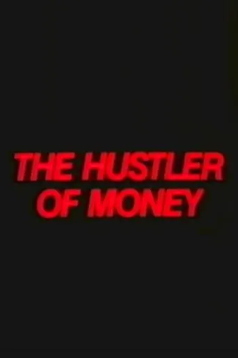 Póster de The Hustler of Money