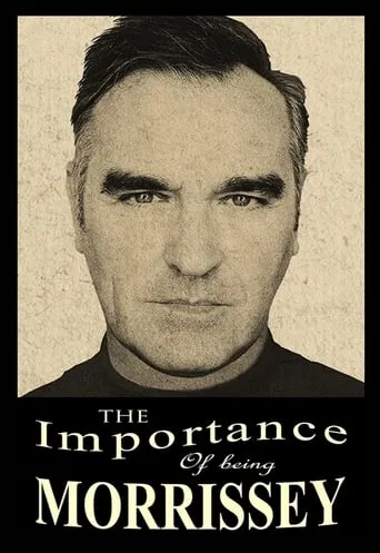 Póster de The Importance of Being Morrissey