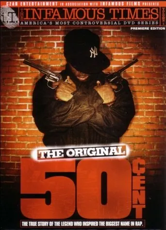 Póster de The Infamous Times, Volume I: The Original 50 Cent