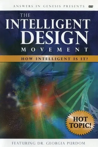 Póster de The Intelligent Design Movement: How Intelligent Is It?
