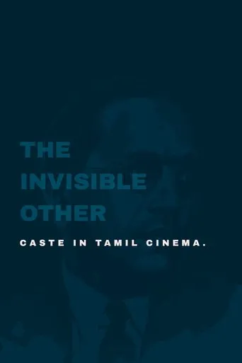 Póster de The Invisible Other: Caste in Tamil Cinema
