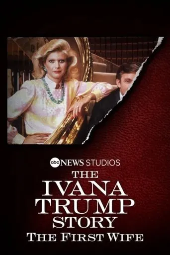 Póster de The Ivana Trump Story: The First Wife
