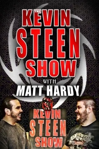 Póster de The Kevin Steen Show: Matt Hardy