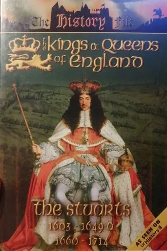 Póster de The Kings and Queens of England - The Stuarts