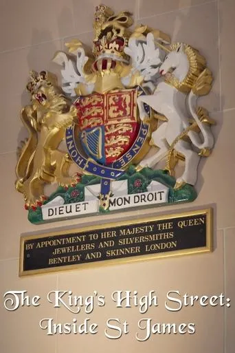 Póster de The King’s High Street: Inside St James’