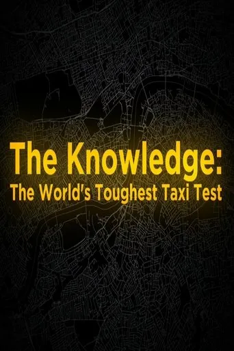 Póster de The Knowledge: The World's Toughest Taxi Test