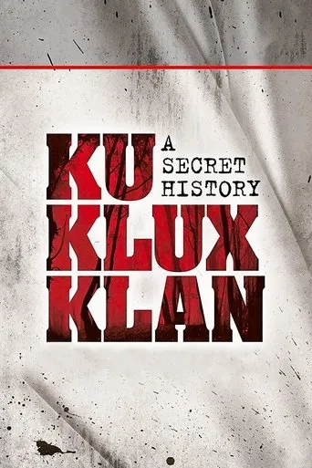 Póster de The Ku Klux Klan: A Secret History