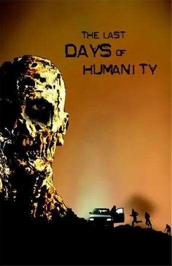 Póster de The Last Days of Humanity