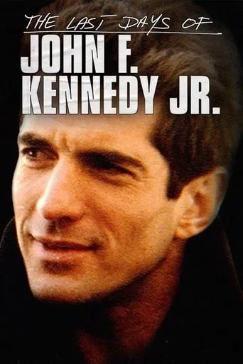 Póster de The Last Days of JFK Jr.