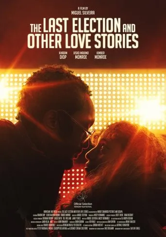 Póster de The Last Election and Other Love Stories
